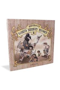 Gris Grimly's Wicked Nursery Rhymes II