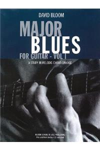 Major Blues for Guitar, Volume 1