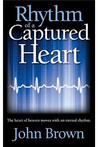 Rhythm of a Captured Heart