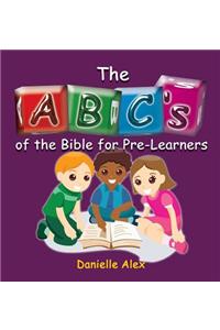 ABC's of the Bible for Pre-Learners