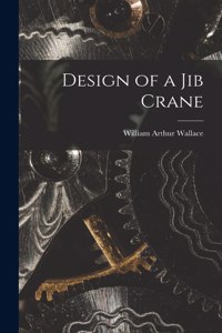 Design of a Jib Crane