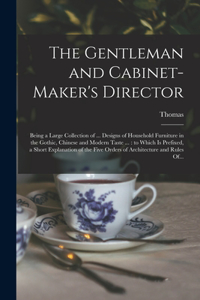 Gentleman and Cabinet-maker's Director