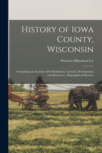 History of Iowa County, Wisconsin