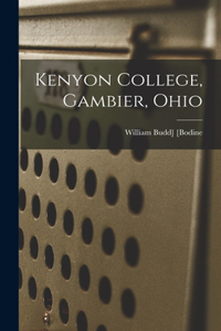 Kenyon College, Gambier, Ohio