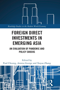 Foreign Direct Investments in Emerging Asia