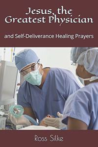 Jesus, the Greatest Physician
