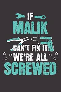 If MALIK Can't Fix It