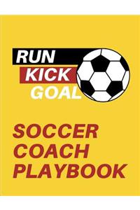 Run Kick Goal Soccer Coach Playbook