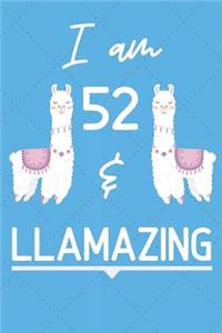 I Am 52 And Llamazing