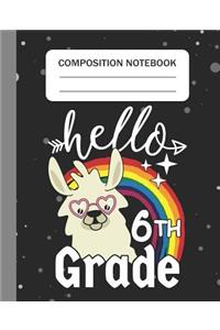 Hello 6th grade - Composition Notebook