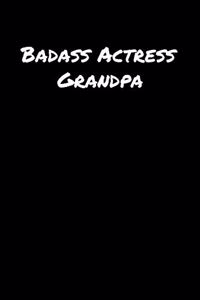 Badass Actress Grandpa