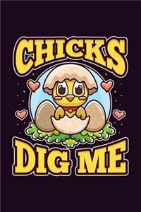 Chicks Dig Me