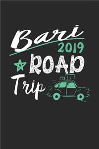 Bari Road Trip 2019