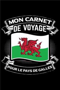 Mon Carnet de Voyage Pour le Pays de Galles