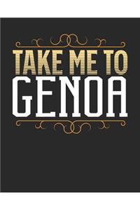 Take Me To Genoa