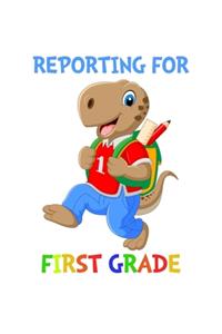 Reporting For 1st Grade