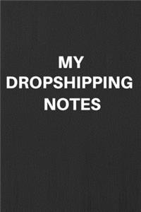 My Dropshipping Notes