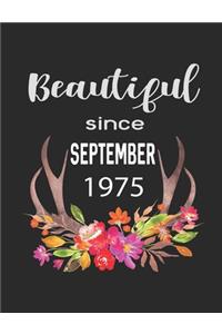 Beautiful Since September 1975