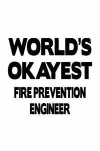 World's Okayest Fire Prevention Engineer