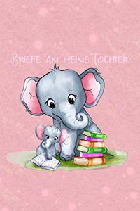 Briefe an Meine Tochter
