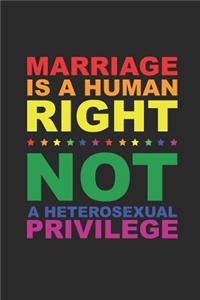 Marriage Is a Human Right Not a Heterosexual Privilege