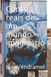 Contos Reais de Um Mundo Imaginário