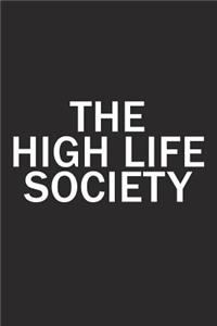 The High Life Society