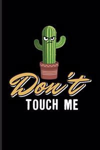 Don't Touch Me