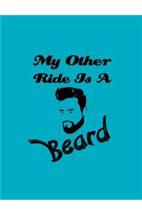 My Other Ride Is a Beard