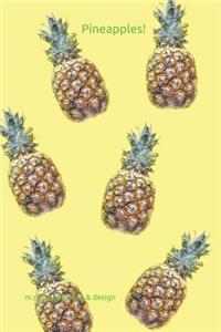 Pineapples!