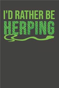 I'd Rather Be Herping