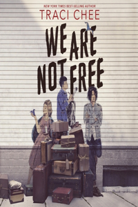 We Are Not Free Lib/E