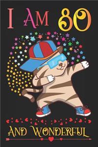 I am 80 and Wonderful