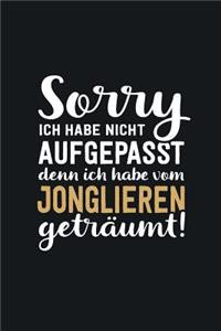 Ich habe vom Jonglieren geträumt