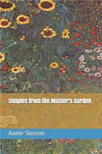 Simples from the Master's Garden