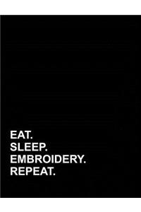 Eat Sleep Embroidery Repeat