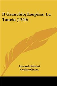 Granchio; Laspina; La Tancia (1750)