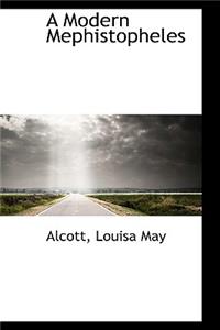 A Modern Mephistopheles