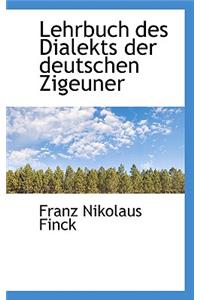 Lehrbuch des Dialekts der deutschen Zigeuner