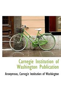 Carnegie Institution of Washington Publication