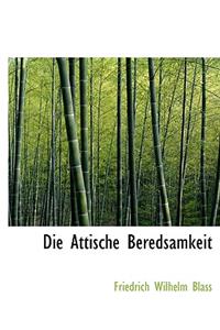 Die Attische Beredsamkeit