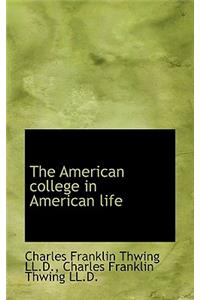 The American College in American Life