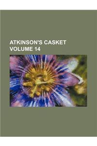 Atkinson's Casket Volume 14