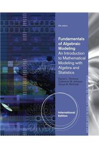 Fundamentals of Algebraic Modeling, International Edition