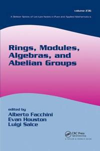 Rings, Modules, Algebras, and Abelian Groups