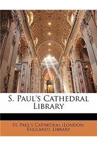 S. Paul's Cathedral Library