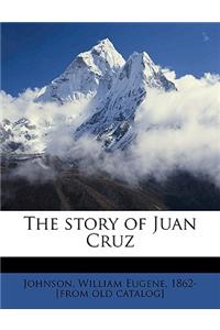 Story of Juan Cruz