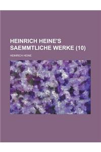 Heinrich Heine's Saemmtliche Werke (10)