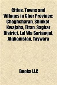 Cities, Towns and Villages in Ghor Province