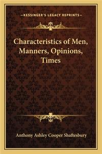 Characteristics of Men, Manners, Opinions, Times